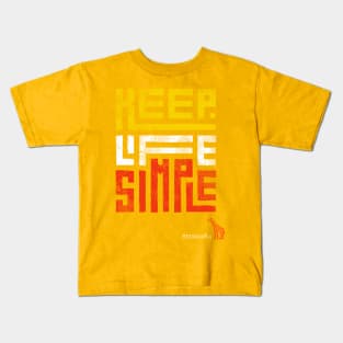 keep life Simple REDGiraff.c Kids T-Shirt